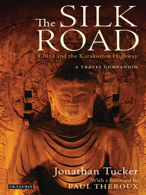 cover image of The Silk Road--China and the Karakorum Highway